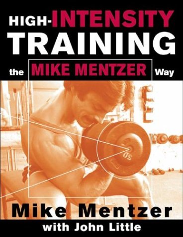 High-Intensity Training the Mike Mentzer Way   2003 9780071383301 Front Cover