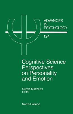 Cognitive Science Perspectives on Personality and Emotion   1997 9780080529301 Front Cover