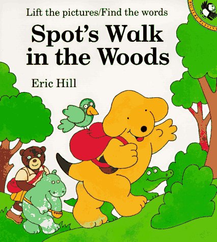 Spot's Walk in the Woods   1993 9780140555301 Front Cover