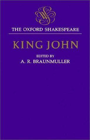 King John The Oxford Shakespeare  1989 9780198129301 Front Cover