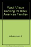 West African Cooking for Black American Families   1982 9780533049301 Front Cover