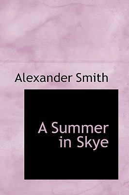 A Summer in Skye:   2008 9780559326301 Front Cover