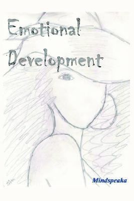 Emotional Development  N/A 9780595292301 Front Cover