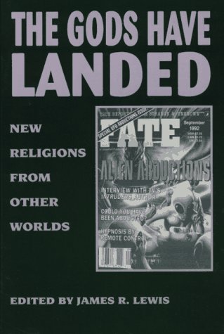 Gods Have Landed New Religions from Other Worlds  1995 9780791423301 Front Cover