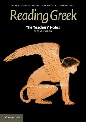 Teachers' Notes to Reading Greek  2nd 2012 9781107629301 Front Cover