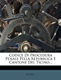 Codice Di Procedura Penale Pella Repubblica e Cantone Del Ticino  N/A 9781279890301 Front Cover