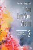 I Am Not Your Victim Anatomy of Domestic Violence 2nd 2014 9781452235301 Front Cover