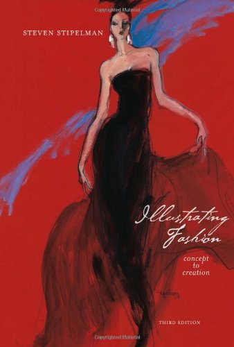 Illustrating Fashion Concept to Creation 3rd 2010 9781563678301 Front Cover