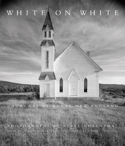 White on White Churches of Rural New England  2009 9781580932301 Front Cover