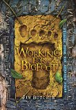 Working for Bigfoot  N/A 9781596067301 Front Cover
