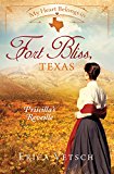 My Heart Belongs in Fort Bliss, Texas Priscilla's Reveille  2017 9781634099301 Front Cover