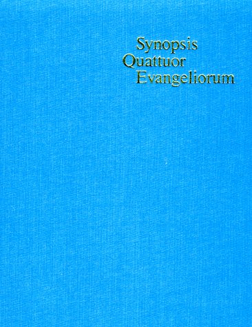 Synopsis Quattuor Evangeliorum 1st 1985 9783438051301 Front Cover