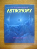 Macmillan Book of Astronomy  N/A 9780020432302 Front Cover