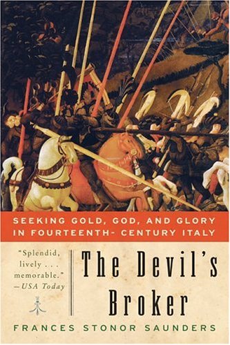 Devil's Broker Seeking Gold, God, and Glory in Fourteenth- Century Italy N/A 9780060777302 Front Cover