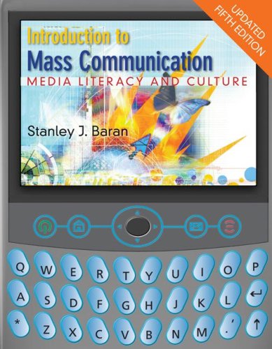 Introduction to Mass Communication Media Literacy and Culture 5th 2008 9780077243302 Front Cover