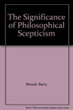 Significance of Philosophical Scepticism   1984 9780198247302 Front Cover