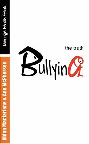 Bullying (Teenage Health Freak) N/A 9780199112302 Front Cover
