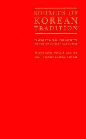 Sources of Korean Tradition From the Sixteenth to the Twentieth Centuries  1997 9780231120302 Front Cover