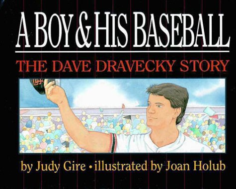 Boy and His Baseball The Dave Dravecky Story  1992 9780310586302 Front Cover