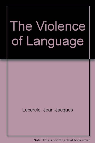 Violence of Language   1990 9780415034302 Front Cover