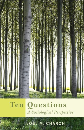 Ten Questions A Sociological Perspective 7th 2010 9780495601302 Front Cover