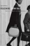 Reasoning from Race Feminism, Law, and the Civil Rights Revolution  2014 9780674284302 Front Cover