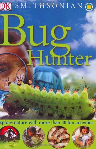 Bug Hunter   2005 9780756610302 Front Cover