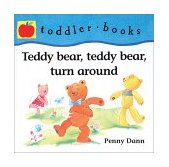 Teddy Bear, Teddy Bear, Turn Around   2001 9780764118302 Front Cover