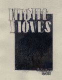 Night Moves  N/A 9780988750302 Front Cover