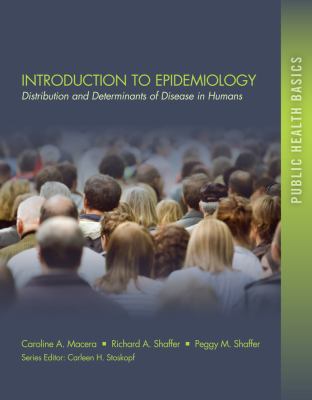 Introduction to Epidemiology Distribution and Determinants of Disease  2013 9781111540302 Front Cover