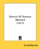 Memoir of Norman MacLeod  N/A 9781161730302 Front Cover