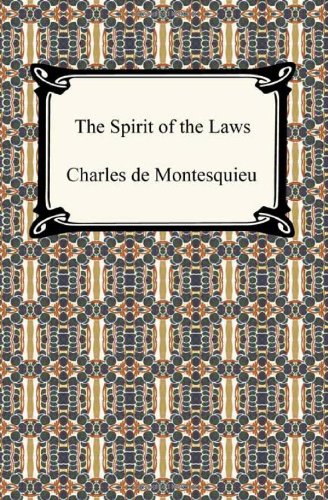 Spirit of the Laws  N/A 9781420938302 Front Cover