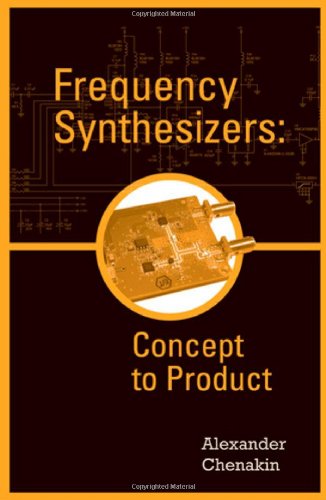 Frequency Synthesizers: from Concept to Product   2011 9781596932302 Front Cover
