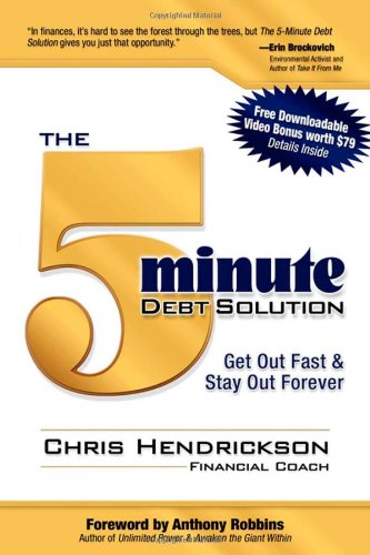 5-Minute Debt Solution Get Out Fast and Stay Out Forever N/A 9781600374302 Front Cover