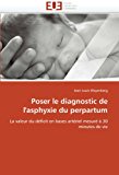 Poser le Diagnostic de L'Asphyxie du Perpartum  N/A 9786131527302 Front Cover