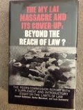 My Lai Massacre and Its Cover-Up Beyond the Reach of Law?  1976 9780029122303 Front Cover