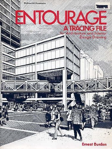 Entourage : A Tracing File for Architecture and Interior Design Drawing N/A 9780070089303 Front Cover