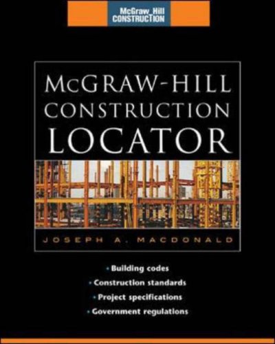 McGraw-Hill Construction Locator (McGraw-Hill Construction Series) Building Codes, Construction Standards, Project Specifications, and Government Regulations  2007 9780071475303 Front Cover