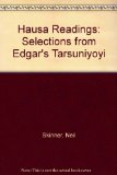 Hausa Readings : Selections from Edgar's "Tatsuniyoyi"  1968 9780299051303 Front Cover