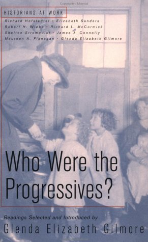 Who Were the Progressives?   2002 9780312189303 Front Cover