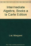 Intermediate Algebra, Books a la Carte Edition  10th 2014 9780321846303 Front Cover