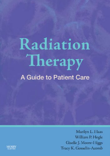 Radiation Therapy A Guide to Patient Care  2007 9780323040303 Front Cover
