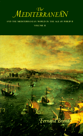 Mediterranean and the Mediterranean World in the Age of Philip II Volume II 2nd 1996 9780520203303 Front Cover