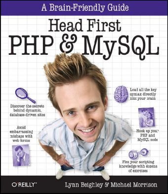 Head First PHP and MySQL A Brain-Friendly Guide  2008 9780596006303 Front Cover