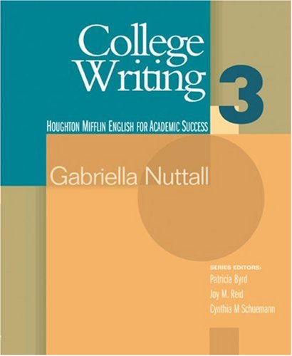 College Writing 3 : English for Academic Success   2006 9780618230303 Front Cover