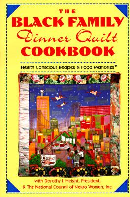 Black Family Dinner Quilt Book  1994 9780671796303 Front Cover
