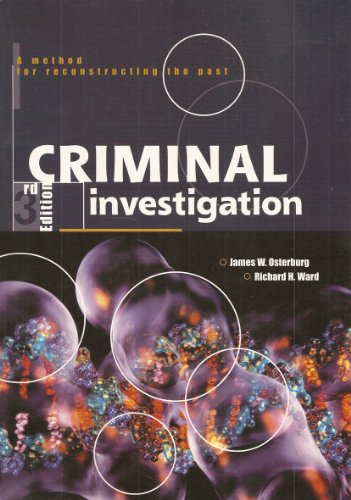 Criminal Investigation A Method for Reconstructing the Past 3rd 2000 (Revised) 9780870843303 Front Cover