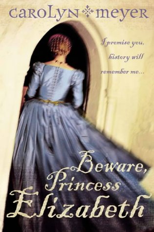 Beware, Princess Elizabeth N/A 9780007150304 Front Cover