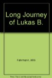 Long Journey of Lukas B N/A 9780027343304 Front Cover