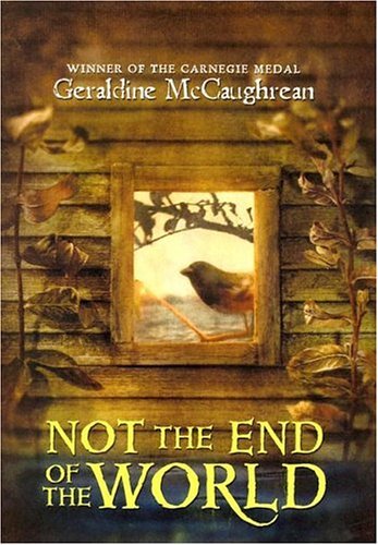 Not the End of the World   2005 9780060760304 Front Cover